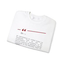 Load image into Gallery viewer, Eh Unisex Heavy Blend™ Crewneck Sweatshirt