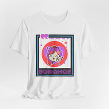 Load image into Gallery viewer, You Had Me at Borahae Unisex Jersey Short Sleeve Tee