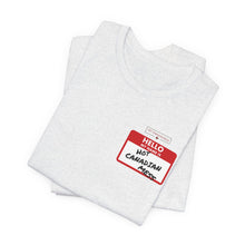 Load image into Gallery viewer, Hello My Name is... Unisex Jersey Short Sleeve Tee