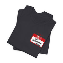 Load image into Gallery viewer, Hello My Name is... Unisex Jersey Short Sleeve Tee