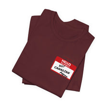 Load image into Gallery viewer, Hello My Name is... Unisex Jersey Short Sleeve Tee