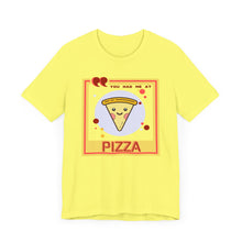Load image into Gallery viewer, You Had Me at Pizza Unisex Jersey Short Sleeve Tee