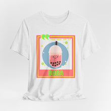 Load image into Gallery viewer, You Had Me at Boba Unisex Jersey Short Sleeve Tee