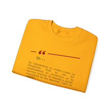 Load image into Gallery viewer, Eh Unisex Heavy Blend™ Crewneck Sweatshirt