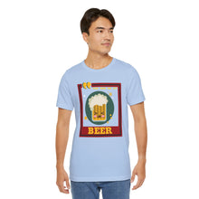 Load image into Gallery viewer, You Had Me at Beer Unisex Jersey Short Sleeve Tee