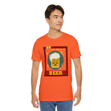 Load image into Gallery viewer, You Had Me at Beer Unisex Jersey Short Sleeve Tee