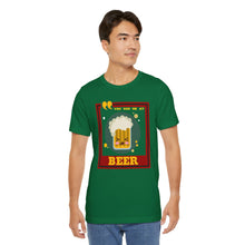 Load image into Gallery viewer, You Had Me at Beer Unisex Jersey Short Sleeve Tee
