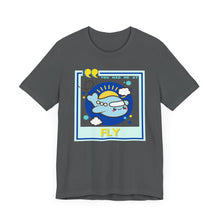 Load image into Gallery viewer, You Had Me at Fly Unisex Jersey Short Sleeve Tee
