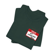 Load image into Gallery viewer, Hello My Name is... Unisex Jersey Short Sleeve Tee
