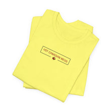 Load image into Gallery viewer, Hot Canadian Mess Unisex Jersey Short Sleeve Tee
