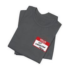 Load image into Gallery viewer, Hello My Name is... Unisex Jersey Short Sleeve Tee
