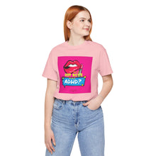Load image into Gallery viewer, Hot Mess or ADHD? Unisex Jersey Short Sleeve Tee
