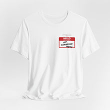 Load image into Gallery viewer, Hello My Name is... Unisex Jersey Short Sleeve Tee
