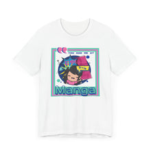 Load image into Gallery viewer, You Had Me at Manga Unisex Jersey Short Sleeve Tee
