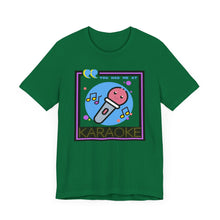 Load image into Gallery viewer, You Had Me at Karaoke Unisex Jersey Short Sleeve Tee
