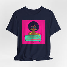 Load image into Gallery viewer, Or Just Me? Unisex Jersey Short Sleeve Tee
