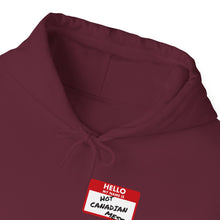 Load image into Gallery viewer, Hello My Name is Hot Canadian Mess Unisex Heavy Blend™ Hooded Sweatshirt
