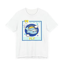 Load image into Gallery viewer, You Had Me at Fly Unisex Jersey Short Sleeve Tee
