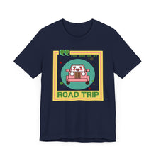 Load image into Gallery viewer, You Had Me at Road Trip Unisex Jersey Short Sleeve Tee
