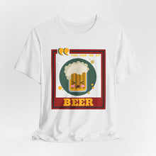 Load image into Gallery viewer, You Had Me at Beer Unisex Jersey Short Sleeve Tee
