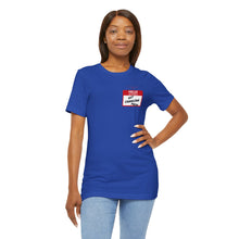 Load image into Gallery viewer, Hello My Name is... Unisex Jersey Short Sleeve Tee
