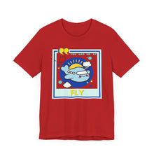 Load image into Gallery viewer, You Had Me at Fly Unisex Jersey Short Sleeve Tee
