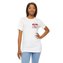 Load image into Gallery viewer, Hello My Name is... Unisex Jersey Short Sleeve Tee
