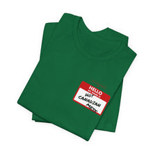 Load image into Gallery viewer, Hello My Name is... Unisex Jersey Short Sleeve Tee
