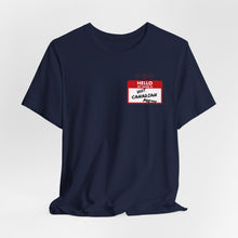 Load image into Gallery viewer, Hello My Name is... Unisex Jersey Short Sleeve Tee
