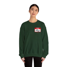 Load image into Gallery viewer, Hello My Name Is... Unisex Heavy Blend™ Crewneck Sweatshirt
