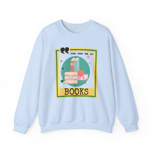 Load image into Gallery viewer, You Had Me at Books Unisex Heavy Blend™ Crewneck Sweatshirt
