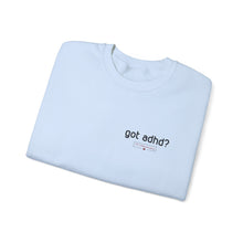 Load image into Gallery viewer, got adhd? Unisex Heavy Blend™ Crewneck Sweatshirt
