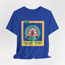 Load image into Gallery viewer, You Had Me at Road Trip Unisex Jersey Short Sleeve Tee
