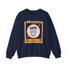 Load image into Gallery viewer, You Had Me at Coffee Unisex Heavy Blend™ Crewneck Sweatshirt
