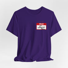 Load image into Gallery viewer, Hello My Name is... Unisex Jersey Short Sleeve Tee
