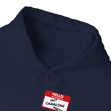 Load image into Gallery viewer, Hello My Name is Hot Canadian Mess Unisex Heavy Blend™ Hooded Sweatshirt
