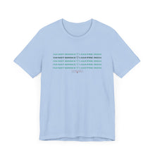 Load image into Gallery viewer, I&#39;m Not Broke Unisex Jersey Short Sleeve Tee
