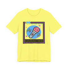 Load image into Gallery viewer, You Had Me at Karaoke Unisex Jersey Short Sleeve Tee
