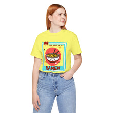 Load image into Gallery viewer, You Had Me at Ramen Unisex Jersey Short Sleeve Tee
