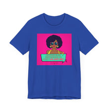 Load image into Gallery viewer, Or Just Me? Unisex Jersey Short Sleeve Tee
