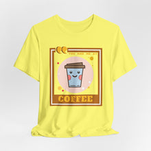 Load image into Gallery viewer, You Had Me at Coffee Unisex Jersey Short Sleeve Tee
