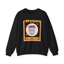 Load image into Gallery viewer, You Had Me at Coffee Unisex Heavy Blend™ Crewneck Sweatshirt
