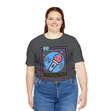 Load image into Gallery viewer, You Had Me at Karaoke Unisex Jersey Short Sleeve Tee
