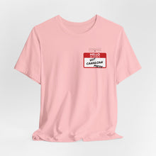 Load image into Gallery viewer, Hello My Name is... Unisex Jersey Short Sleeve Tee
