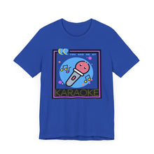 Load image into Gallery viewer, You Had Me at Karaoke Unisex Jersey Short Sleeve Tee
