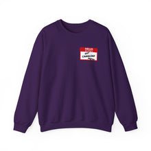 Load image into Gallery viewer, Hello My Name Is... Unisex Heavy Blend™ Crewneck Sweatshirt
