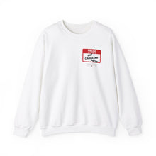 Load image into Gallery viewer, Hello My Name Is... Unisex Heavy Blend™ Crewneck Sweatshirt
