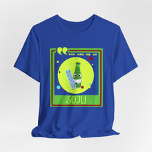 Load image into Gallery viewer, You Had Me at Soju Unisex Jersey Short Sleeve Tee
