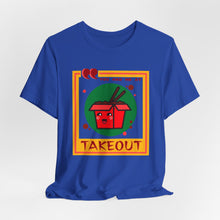 Load image into Gallery viewer, You Had Me at Takeout Unisex Jersey Short Sleeve Tee
