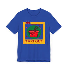 Load image into Gallery viewer, You Had Me at Takeout Unisex Jersey Short Sleeve Tee
